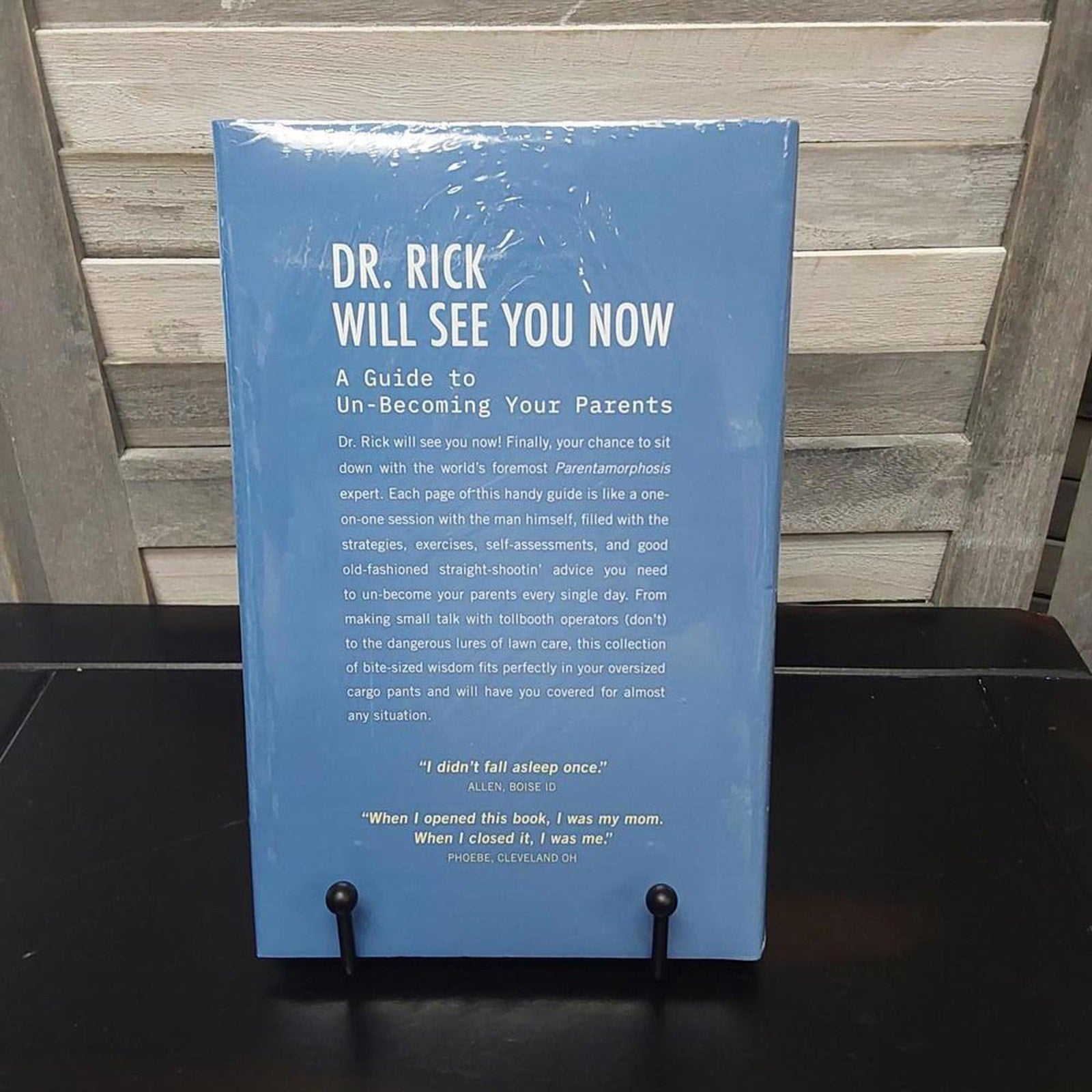 Dr. Rick Will See You Now - A guide to un-becoming your parents